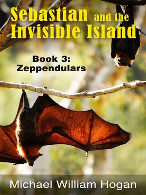 cover image of Sebastian and the Invisible Island, Book 3